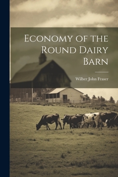 Paperback Economy of the Round Dairy Barn Book