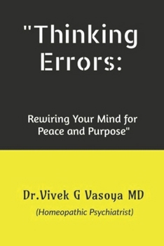 Paperback Thinking Errors: Rewiring Your Mind for Peace and Purpose Book