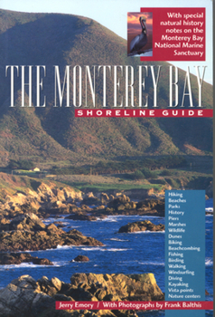 Paperback The Monterey Bay Shoreline Guide: Volume 1 Book