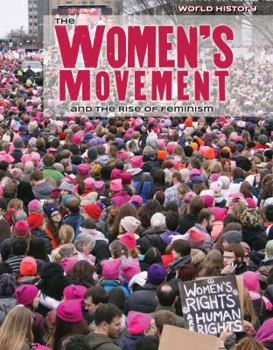 Library Binding The Women's Movement and the Rise of Feminism Book