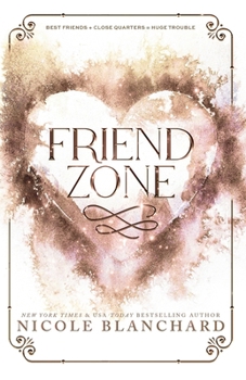 Paperback Friend Zone: A Friends to Lovers, Forced Proximity Romance Book