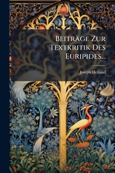 Paperback Beiträge Zur Textkritik Des Euripides... [German] Book