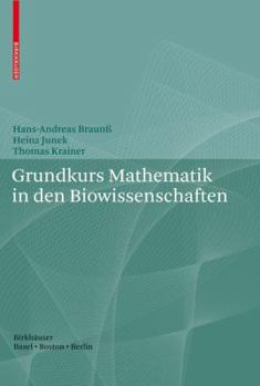 Paperback Grundkurs Mathematik in Den Biowissenschaften [German] Book