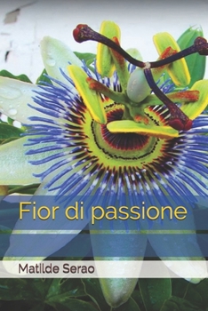 Paperback Fior di passione [Italian] Book