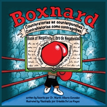 Paperback Boxnard: Counterstories as counterpunches Contrahistorias como contragolpes Book