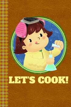 Paperback Let's Cook - Black Humor With a Little Girl: Lined Journal, 100 Pages, 6 x 9, Blank Journal To Write In, Gift for Co-Workers, Colleagues, Boss, Friend Book