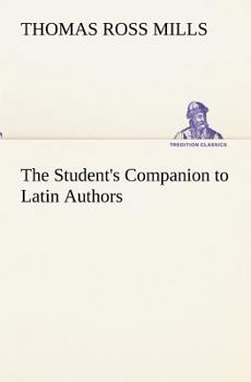 Paperback The Student's Companion to Latin Authors Book