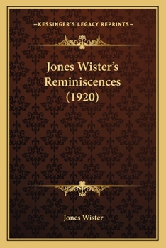 Jones Wister's Reminiscences