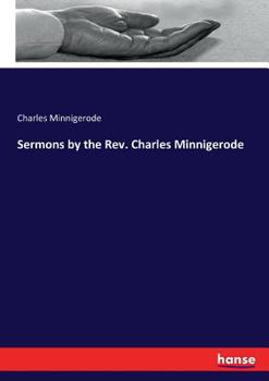 Paperback Sermons by the Rev. Charles Minnigerode Book