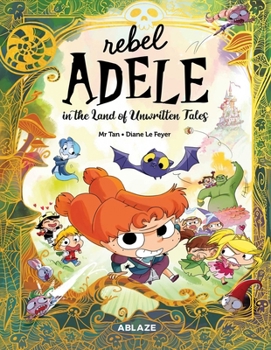 Rebel Adele in the Land of Unwritten Tales