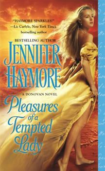 Pleasures of a Tempted Lady - Book #3 of the Donovan Sisters