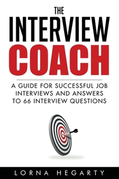Paperback The Interview Coach: Winning Strategies for Interviews Book