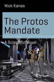 Paperback The Protos Mandate: A Scientific Novel Book