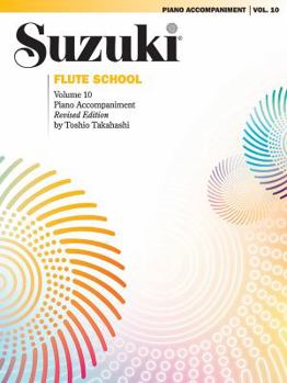 Paperback Suzuki Flute School Piano Acc., Volume 10 (International), Vol 10: Piano Acc. Book