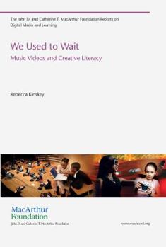 Paperback We Used to Wait: Music Videos and Creative Literacy Book