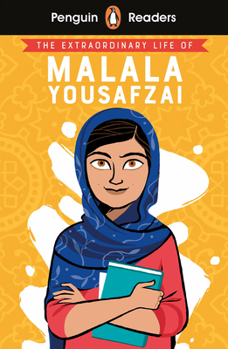 Paperback Penguin Reader Level 2: The Extraordinary Life of Malala Yousafzai Book