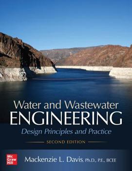 Hardcover Water and Wastewater Engineering: Design Principles and Practice, Second Edition Book