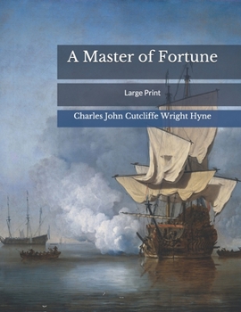 A Master of Fortune: Large Print