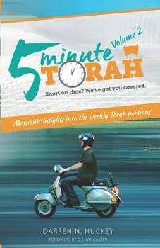 Paperback 5 Minute Torah, Volume 2: Messianic Insights Into the Weekly Torah Portion Book