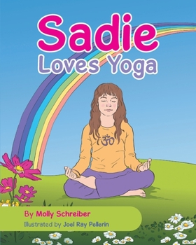 Paperback Sadie Loves Yoga Book