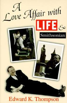 Hardcover Love Affair with Life and Smithsonian Book