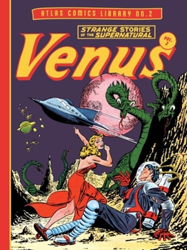 Hardcover The Atlas Comics Library No. 2: Venus Vol. 2 Book