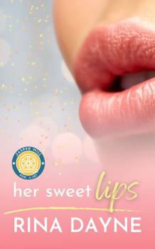 Paperback Her Sweet Lips: An Opposites-Attract Small-Town Romance (Jasper Mill Romance) Book