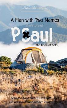 Paperback Bible Adventures a Man with Two Names, the Story of Paul Book