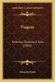 Paperback Viagens: America Oceania E Asia (1903) [Portuguese] Book