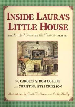 Hardcover Inside Laura's Little House: The Little House on the Prairie Treasury Book
