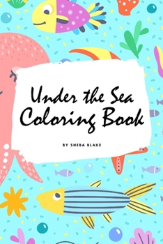 Paperback Under the Sea Coloring Book for Children (6x9 Coloring Book / Activity Book) Book