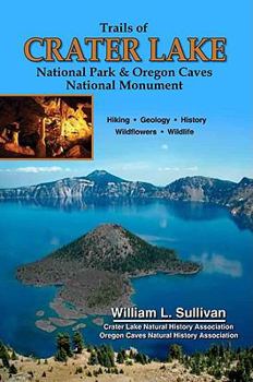 Paperback Trails of Crater Lake National Park & Oregon Caves National Monument Book