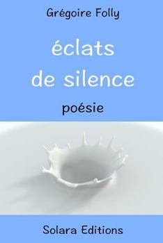 Paperback Eclats de Silence [French] Book