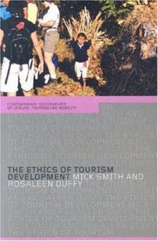 Paperback The Ethics of Tourism Development Book