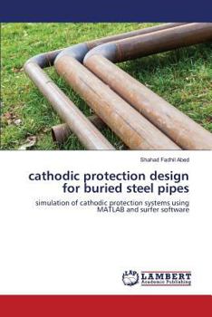 Paperback cathodic protection design for buried steel pipes Book