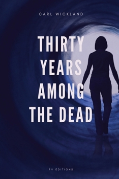 Paperback Thirty Years Among the Dead Book