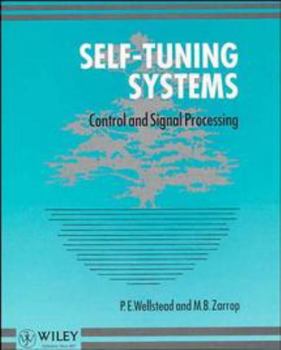 Hardcover Self-Tuning Systems: Control and Signal Processing Book