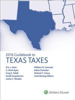 Paperback Guidebook to Texas Taxes 2016 Book