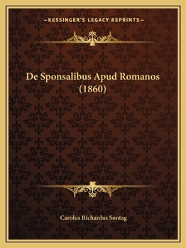 Paperback De Sponsalibus Apud Romanos (1860) [Latin] Book