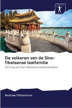 Paperback De volkeren van de Sino-Tibetaanse taalfamilie [Dutch] Book