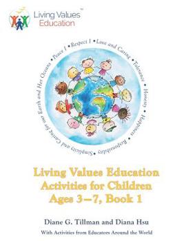 Paperback Living Values Education Activities for Children Ages 3-7, Book 1 Book