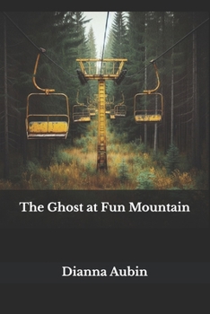 Paperback The Ghost at Fun Mountain Book