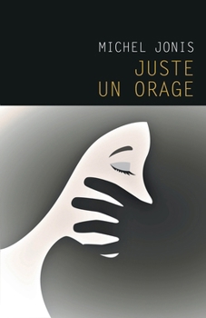 Paperback Juste un orage [French] Book