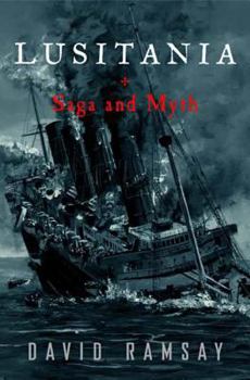 Hardcover Lusitania: Saga and Myth Book