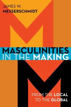 Paperback Masculinities in the Making: From the Local to the Global Book