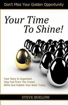 Paperback Your Time To Shine! Book
