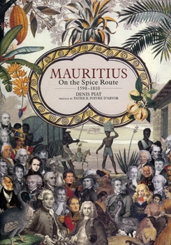 Hardcover Mauritius: On the Spice Route, 1598-1810 Book