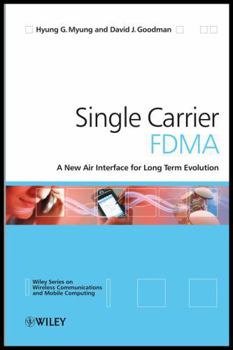 Hardcover Single Carrier Fdma: A New Air Interface for Long Term Evolution Book