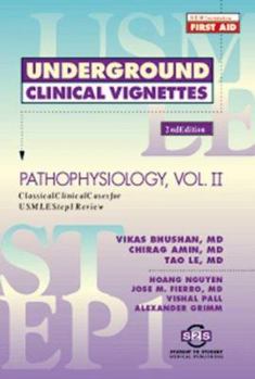 Paperback Underground Clinical Vignettes - Pathophysiology Vol II Book