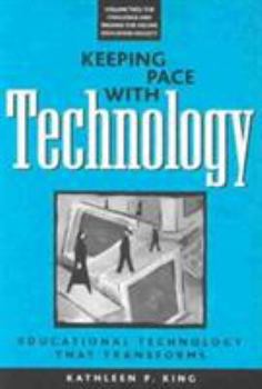 Paperback Keeping Pace with Technology: Educational Technology That Transforms Book